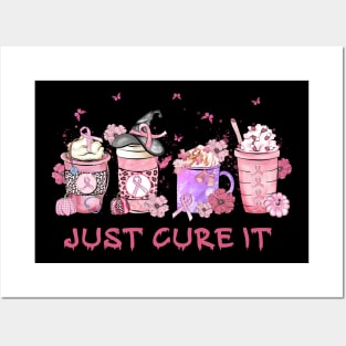 Just Cure It - Breast Cancer Awareness Posters and Art